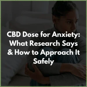 CBD dose for anxiety
